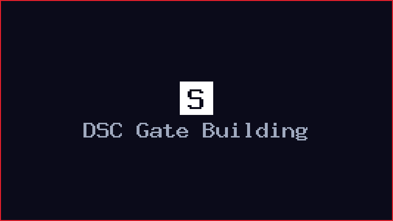 DSC Gate Building