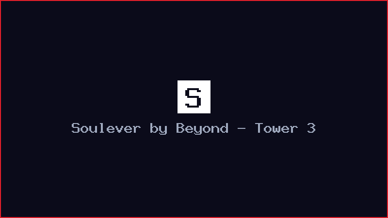 Soulever by Beyond - Tower 3