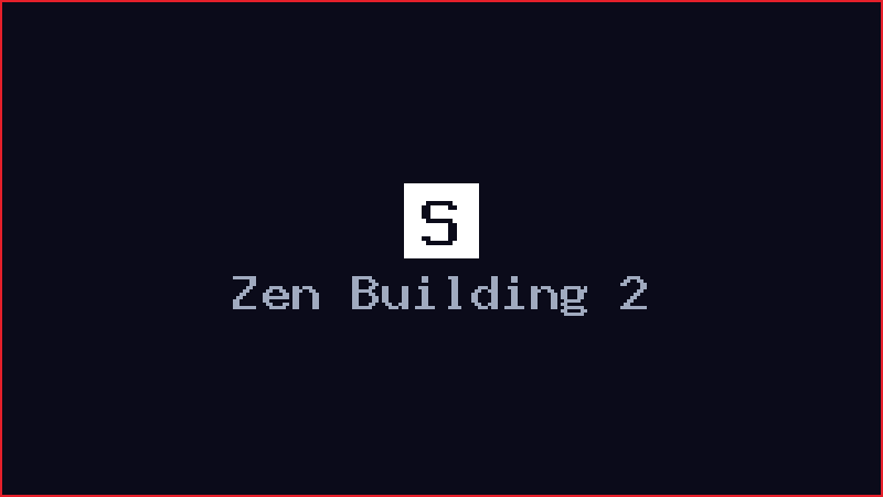 Zen Building 2
